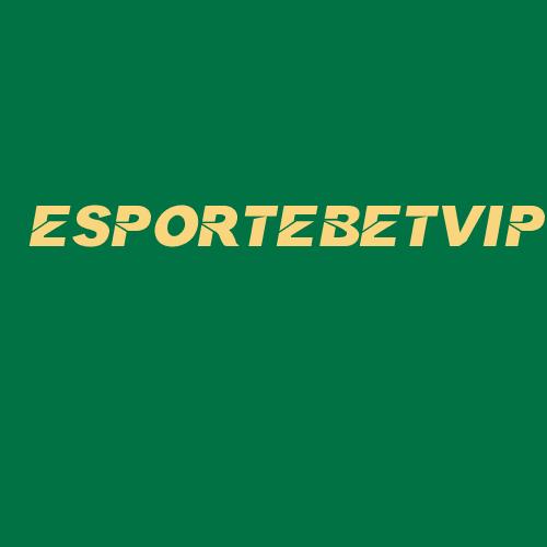 Logo da ESPORTEBETVIP